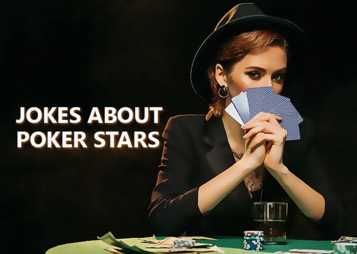 Jokes about Poker Stars